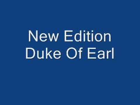 New Edition Duke of earl
