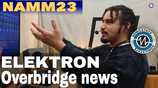 Video thumbnail for NAMM 2023 - Elektron - Overbridge For AAX Preview by sonicstate