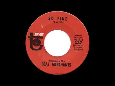 Beat Merchants - So Fine (1965)