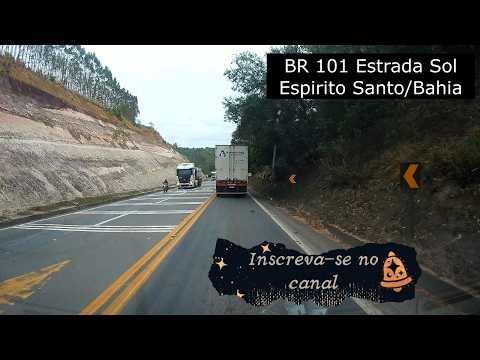 BR 101  Rota do Sol Espirito Santos a Bahia - do trevo Conceição da Barra até trevo Porto Seguro