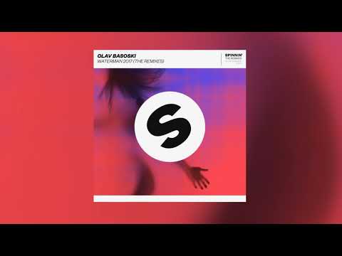 Olav Basoski - Waterman 2017 (Joe Stone Remix)