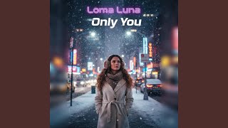 Only You