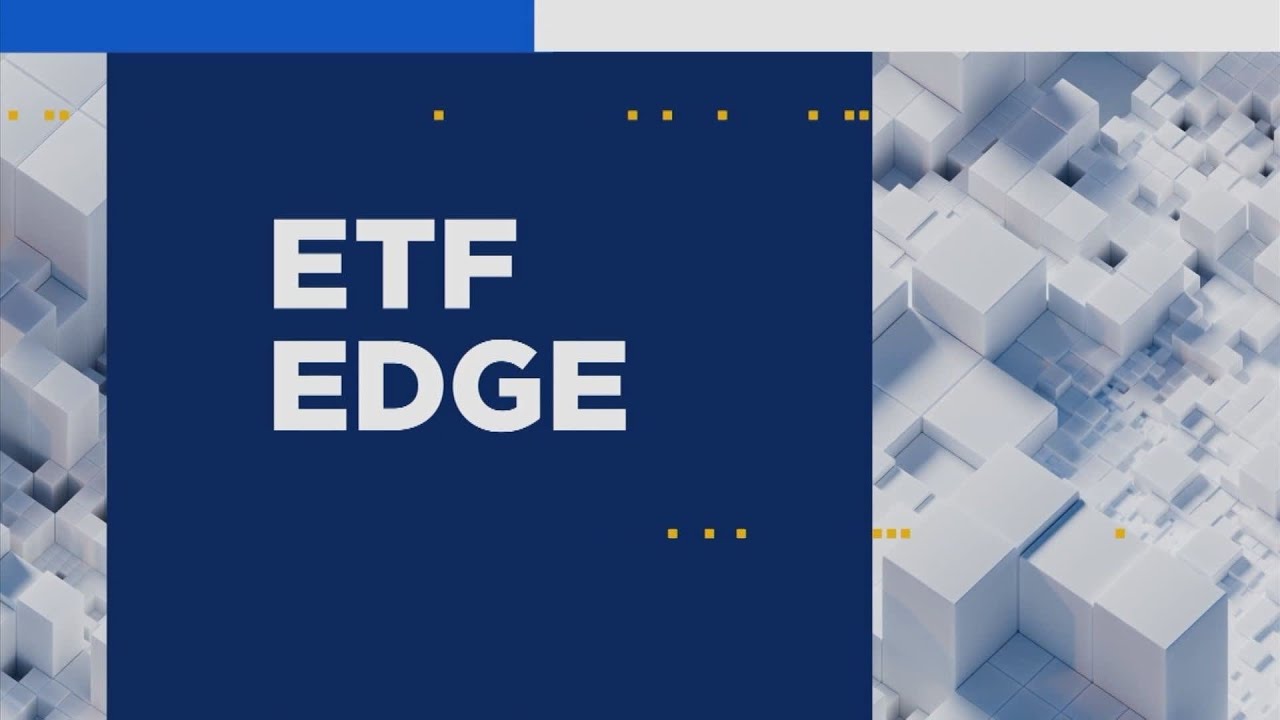 ETF Edge, January 6, 2025