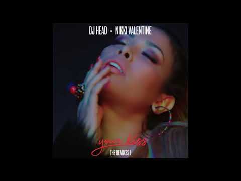 DJ Head Feat. Nikki Valentine - Your Kiss (Yinon Yahel Remix)