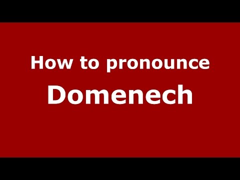 How to pronounce Domenech