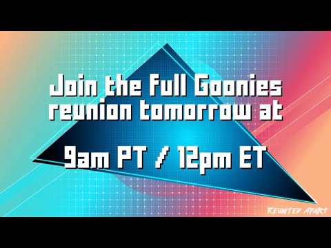 Reunited Apart: The Goonies PREVIEW