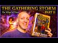The Gathering Storm by Robert Jordan & Brandon Sanderson (Pt II) Is Probably The Best Ending Yet