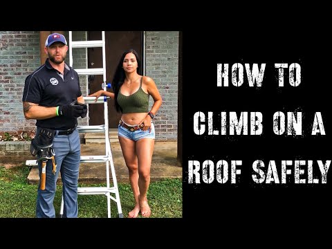 Ladder Safety | How to Climb on a Roof Without Getting Hurt!