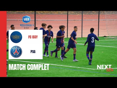 MATCH COMPLET | Issy FC vs Paris Saint-Germain | U15 R1 - Poule Unique