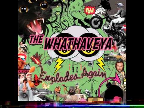 The Whathaveya - It's Alright with Me