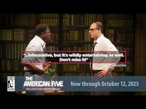 Trailer for “The American Five” at Ford’s Theatre