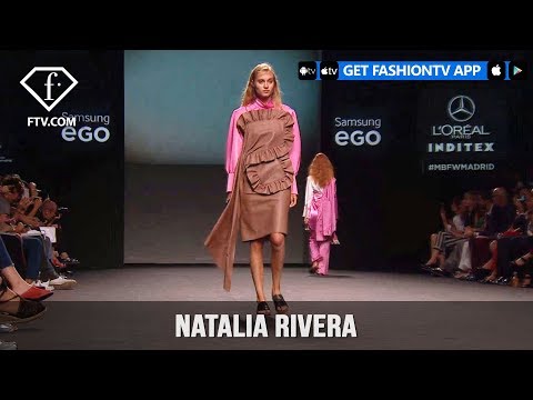 Madrid Fashion Week Spring Summer 2018 - Natalia Rivera | FashionTV