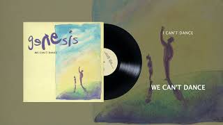 Genesis - I Can&#39;t Dance (Official Audio)