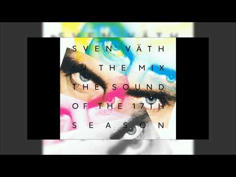 Sven Väth – In The Mix - The Sound Of The 17th Season | CD1 (2016)