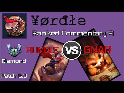 ★ YORDLE - Rumble vs Gnar Top (Diamond Elo) - Ranked Commentary #1
