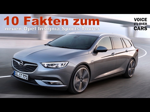 2017 Opel Insignia Sports Tourer - 10 Fakten zum...  erste Informationen! Voice over Cars