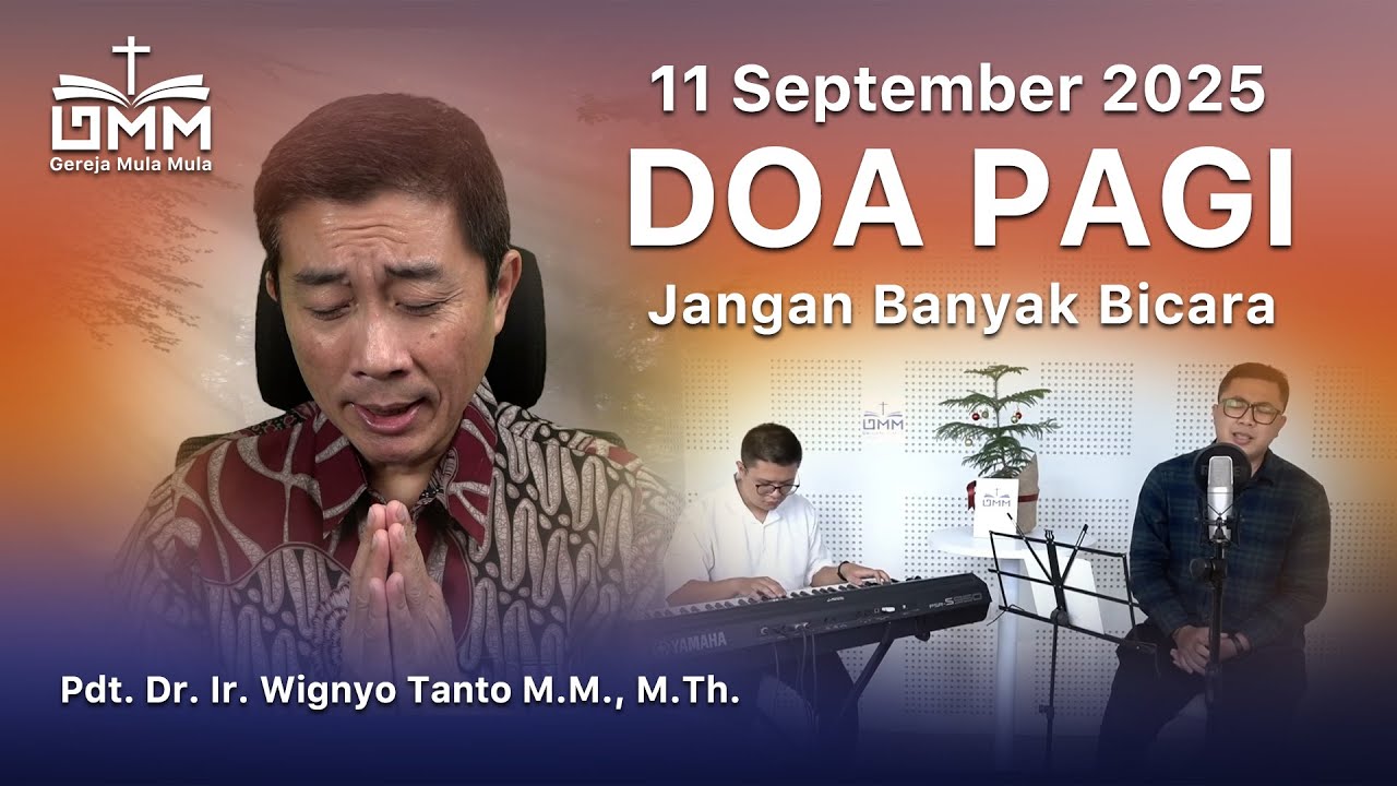 DOA PAGI | Jangan Banyak Bicara – 11 September 2025 | Ps. Wignyo Tanto