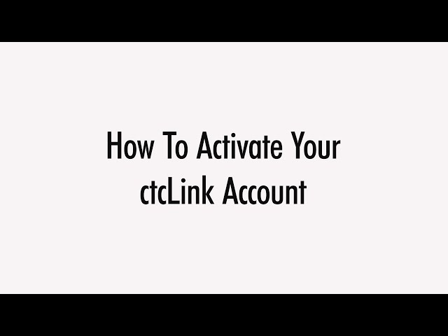 Activate your ctcLink account