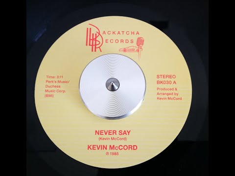 Kevin McCord - Never Say (7 inch version 1985) [Jazz/Boogie-Funk] HQ