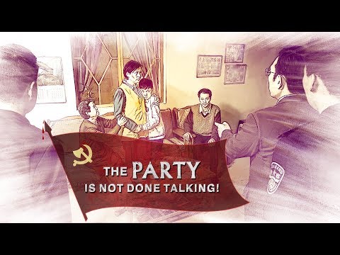 Best Christian Movie | Keep the Faith in the CCP's Persecution | "The Party Is Not Done Talking!"