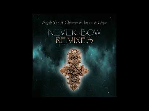 Never Bow   Children Of Jacob (Sanka Muffin Remix)