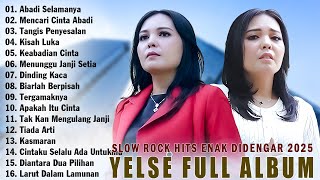 Download lagu YELSE FULL ALBUM TERBAIK 2025 - MENCARI CINTA ABADI (LAGU SLOW ROCK ENAK DIDENGAR 2025) mp3 Download lagu YELSE FULL ALBUM TERBAIK 2025 - MENCARI CINTA ABADI (LAGU SLOW ROCK ENAK DIDENGAR 2025) mp3