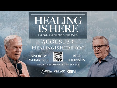 Healing is Here 2025 | Day 2 – Evening Session | Bill Johnson
