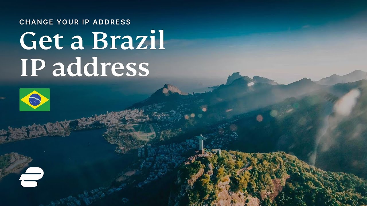 [pt-PT] How to get a Brazil IP address