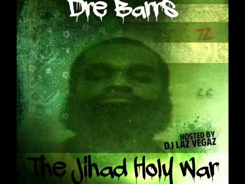 Dre Barrs - Southside Niggas Ft. Jason Packs (The Jihad Holy War)