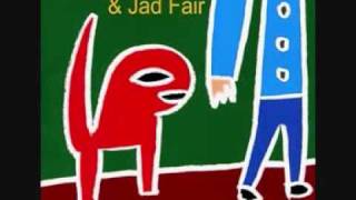 Teenage Fanclub & Jad Fair - Crush on You
