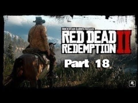 Red Dead Redemption 2 (RDR2) Gameplay Walkthrough Part 18