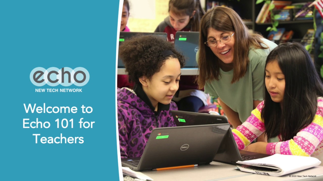 Welcome to Echo 101 for Teachers