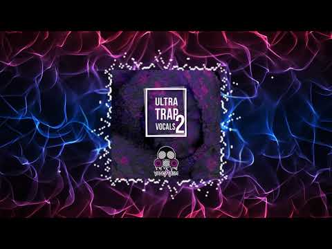 Free Download Ultra Trap Vocals 2 WAV-DiSCOVER