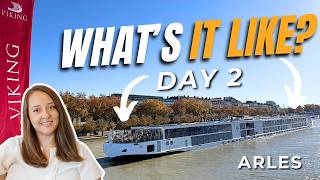 Here’s What It’s REALLY Like Onboard Viking River Cruises in France | Day 2 Arles, France