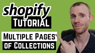 Create Multiple Pages of Collections in Shopify (Tutorial)