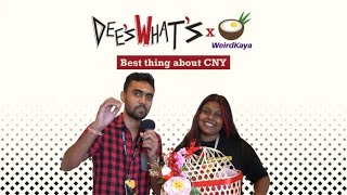 What’s the best thing about CNY? (feat. WeirdKaya)