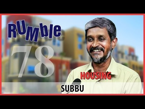 Rumble.78: Subbu - Spying on thy neighbor works wonders