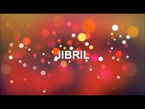 ALLES GUTE ZUM GEBURTSTAG JIBRIL