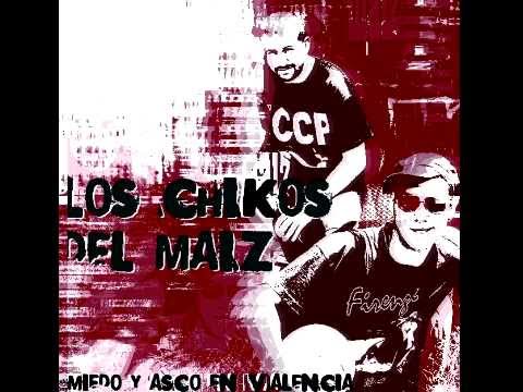 download lagu mp3 mp4 Los Chikos Del Maiz Miedo Y Asco En Valencia, download lagu Los Chikos Del Maiz Miedo Y Asco En Valencia gratis, unduh video klip Los Chikos Del Maiz Miedo Y Asco En Valencia