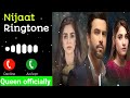 Nijaat Drama Ringtone Eng Sub Hina Altaf Junaid Khan Hajra Yamin Download Link ️ DGM