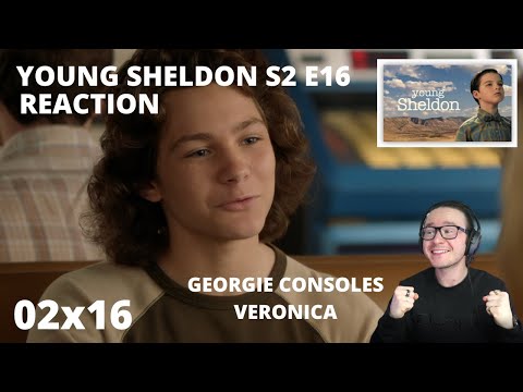 YOUNG SHELDON S2 E16 A LOAF OF BREAD AND A GRAND OLD FLAG REACTION 2x16 GEORGIE CONSOLES VERONICA