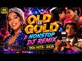 Old Is Gold Nonstop DJ Remix Evergreen Bollywood Hindi Songs Party Jukebox 2026