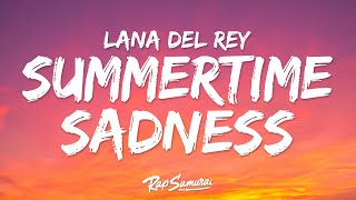 Lana Del Rey - Summertime Sadness (Lyrics)