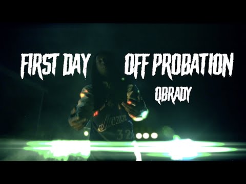 QBrady - First Day Off Probation (Shot By @McAlliMedia)
