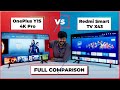 OnePlus Y1S Pro V/S Redmi Smart TV X43 Full In-Depth Comparison 🔥 Best 43 Inch 4K LED TV in ₹30,000