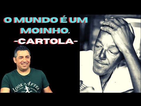 Portuga reage a CARTOLA - O MUNDO É UM MOINHO.