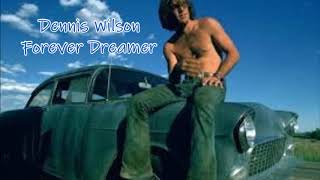 Dennis Wilson - Forever Dreamer