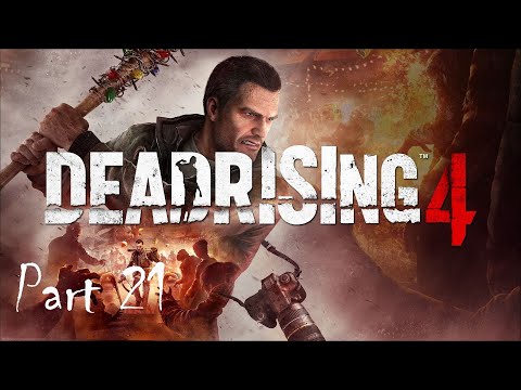 Hunting the Monster | Dead Rising 4 | Part 21