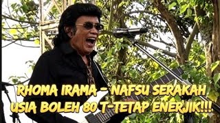 Download lagu NAFSU SERAKAH !! DI USIA 80T RHOMA IRAMA MASIH ENERJIK!!! mp3