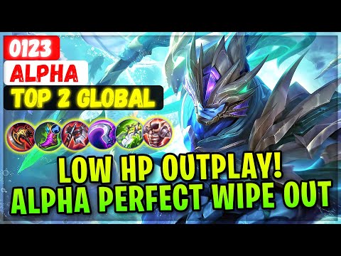 Low HP Outplay! Alpha Perfect Wipe Out [ Top 2 Global Alpha ] 0123 - Mobile Legends Emblem And Build